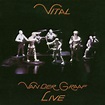 Vital -live- =remastered=, van der Graaf Generator | CD (album ...