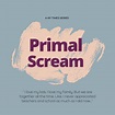 THE PRIMAL SCREAM PROJECT: A NY Times Series — Wellness Blog — Sundala ...
