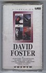 David Foster - A Touch Of David Foster (1992, Cassette) | Discogs