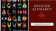Pronunciation | Spanish Alphabet (Castilian Spanish) - YouTube