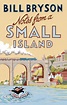 Notes From A Small Island by Bill Bryson - Penguin Books Australia