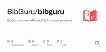 GitHub - BibGuru/bibguru: BibGuru is a free APA and MLA citation generator