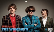 The Wombats y su indie pop irreverente.