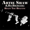 Begin The Beguine by Artie Shaw and His Orchestra on Amazon Music ...