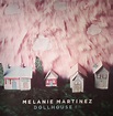 Melanie MARTINEZ Dollhouse EP (Record Store Day 2015) vinyl at Juno ...