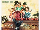 Better Off Dead Review - Cult Film in Review