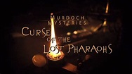 The Curse of the Lost Pharaohs | Murdoch Mysteries Wiki | Fandom