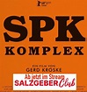 SPK Komplex – ein Film von Gerd Kroske