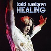 Todd Rundgren Healing Live 2010 - The Best Live & Studio Albums