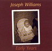 1999 Joseph Williams ‎– Early Years | Sessiondays