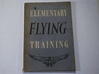 62) Original WW2 RAF Pamphlet of Elementary Flying Training 1943 ...