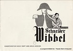 Programmheft Schneider Wibbel. Komödie von Hans Müller-Schlösser