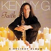 Kenny G - Faith: A Holiday Album Album Reviews, Songs & More | AllMusic