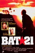 Bat 21 - Película 1988 - SensaCine.com