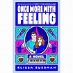Once More With Feeling - By Elissa Sussman (paperback) : Target