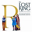Alexandre Desplat – The Lost King (Original Motion Picture Soundtrack ...