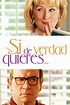 Ver Si de verdad quieres... (2012) Online - Pelisplus