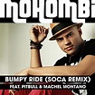 ‎Bumpy Ride (Soca Remix) [feat. Pitbull & Machel Montano] - Single by ...