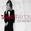 New Song: Tamar Braxton - 'Love and War'