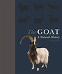 Book Review - The Goat, A Natural & Cultural History - Princeton ...
