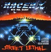 WHERE METAL RULES: RACER X - STREET LETHAL (1986)