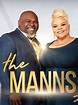 Watch The Manns Online - Full Episodes of Season 1 | Yidio