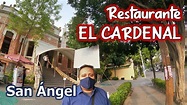 ASI ES VISITAR EL RESTAURANTE CARDENAL EN SAN ANGEL, CDMX, ENERO 2021 ...