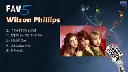 Wilson Phillips - Fav5 Hits - YouTube