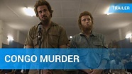 Congo Murder Film (2018) · Trailer · Kritik · KINO.de