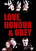 Love, Honour and Obey streaming: where to watch online?
