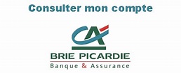 www.ca-briepicardie.fr : Consulter mes Comptes en ligne Particuliers