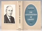 Constitution of Liberty F.A. Hayek First Edition Signed Rare
