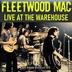 Fleetwood Mac 1970 The Warehouse NOLA WJMR : WJMR : Free Download ...