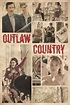 ‎Outlaw Country (2012) directed by Adam Arkin, Michael Dinner • Reviews ...