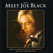 Thomas Newman - Meet Joe Black (Original Motion Picture Soundtrack) (CD ...