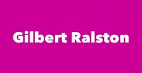 Gilbert Ralston - Spouse, Children, Birthday & More