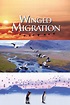 WINGED MIGRATION | Sony Pictures Entertainment