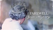 Farewell Your Majesty (Official Trailer) - YouTube