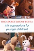 Is The Secret Life of Pets 2 Appropriate for Young Children? - Life ...