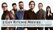 5 Guy Ritchie Movies you should watch before watching “The Gentlemen ...