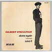 Alone again (naturally) / save it - Gilbert O'Sullivan - ( 7'' 1枚 ...