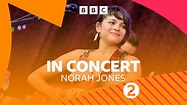 BBC Radio 2 - Radio 2 In Concert, Norah Jones (2007)
