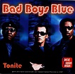 Bad Boys Blue – Tonite (2000, CD) - Discogs