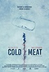 Cold Meat (2024) - FilmAffinity
