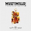 ‎Multimillo, Vol. 1 - Album by Wisin & Los Legendarios - Apple Music