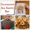 Inspiration for an All Saints Day party for kids. {Our Learning Home ...