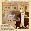 Franz Lehar: Die Schönsten Operetten (CD) – jpc
