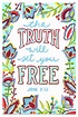 The Truth Will Set You Free PDF framable 4x6 printable digital download ...