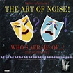 Art Of Noise (Moments In Love) 1985