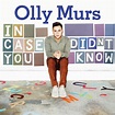 24/7: Olly Murs - In Case You Didn't Know - Album Cover & Tracklisting